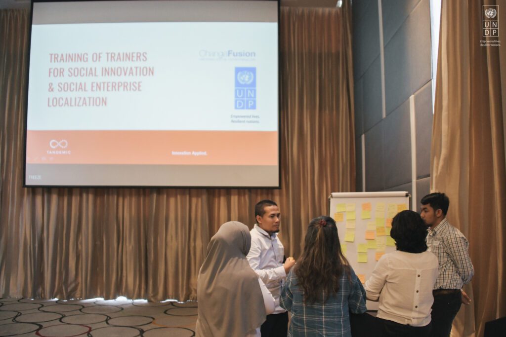 ‘LOCAL CHANGEMAKER IS THE KEY DRIVER TO CREATING INNOVATION AT GRASSROOTS’ : LESSON LEARNED FROM TRAINING OF TRAINERS FOR SOCIAL INNOVATION AND SOCIAL ENTERPRISE LOCALIZATION